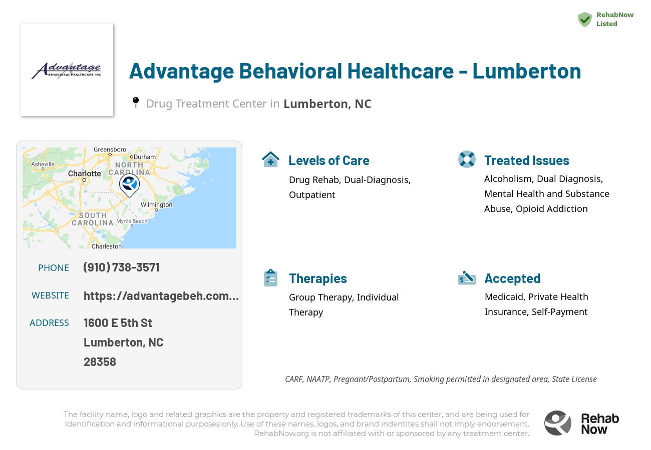 Helpful reference information for Advantage Behavioral Healthcare - Lumberton, a drug treatment center in North Carolina located at: 1600 E 5th St, Lumberton, NC 28358, including phone numbers, official website, and more. Listed briefly is an overview of Levels of Care, Therapies Offered, Issues Treated, and accepted forms of Payment Methods.