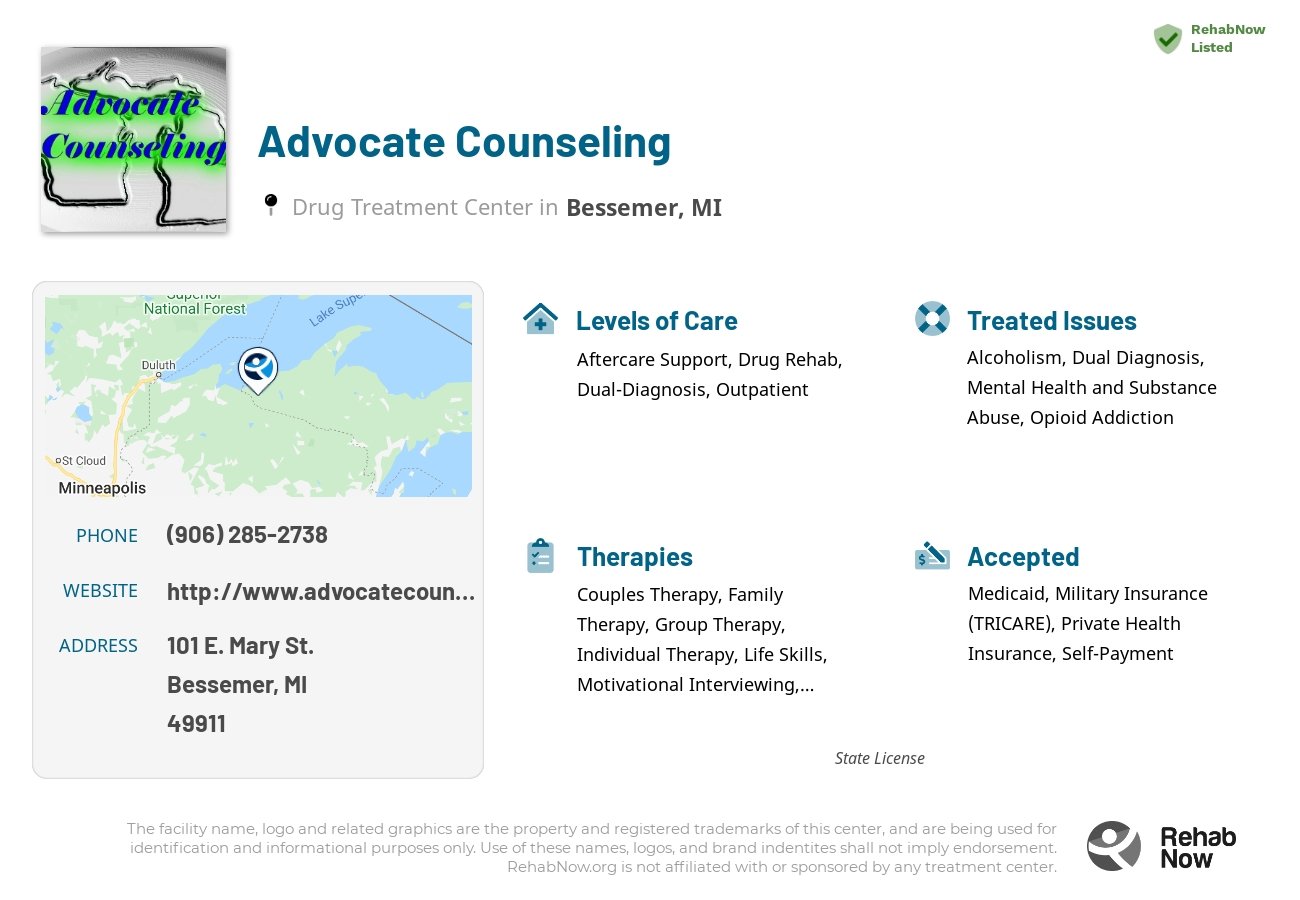 Helpful reference information for Advocate Counseling, a drug treatment center in Michigan located at: 101 E. Mary St., Bessemer, MI, 49911, including phone numbers, official website, and more. Listed briefly is an overview of Levels of Care, Therapies Offered, Issues Treated, and accepted forms of Payment Methods.