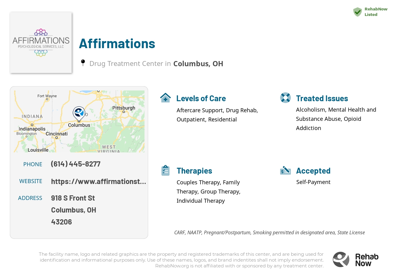 Helpful reference information for Affirmations, a drug treatment center in Ohio located at: 918 S Front St, Columbus, OH 43206, including phone numbers, official website, and more. Listed briefly is an overview of Levels of Care, Therapies Offered, Issues Treated, and accepted forms of Payment Methods.