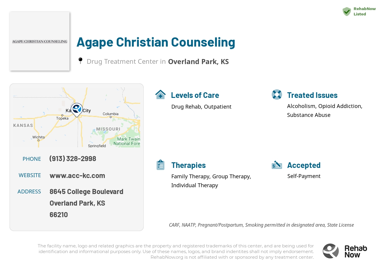 Helpful reference information for Agape Christian Counseling, a drug treatment center in Kansas located at: 8645 College Boulevard, Overland Park, KS, 66210, including phone numbers, official website, and more. Listed briefly is an overview of Levels of Care, Therapies Offered, Issues Treated, and accepted forms of Payment Methods.