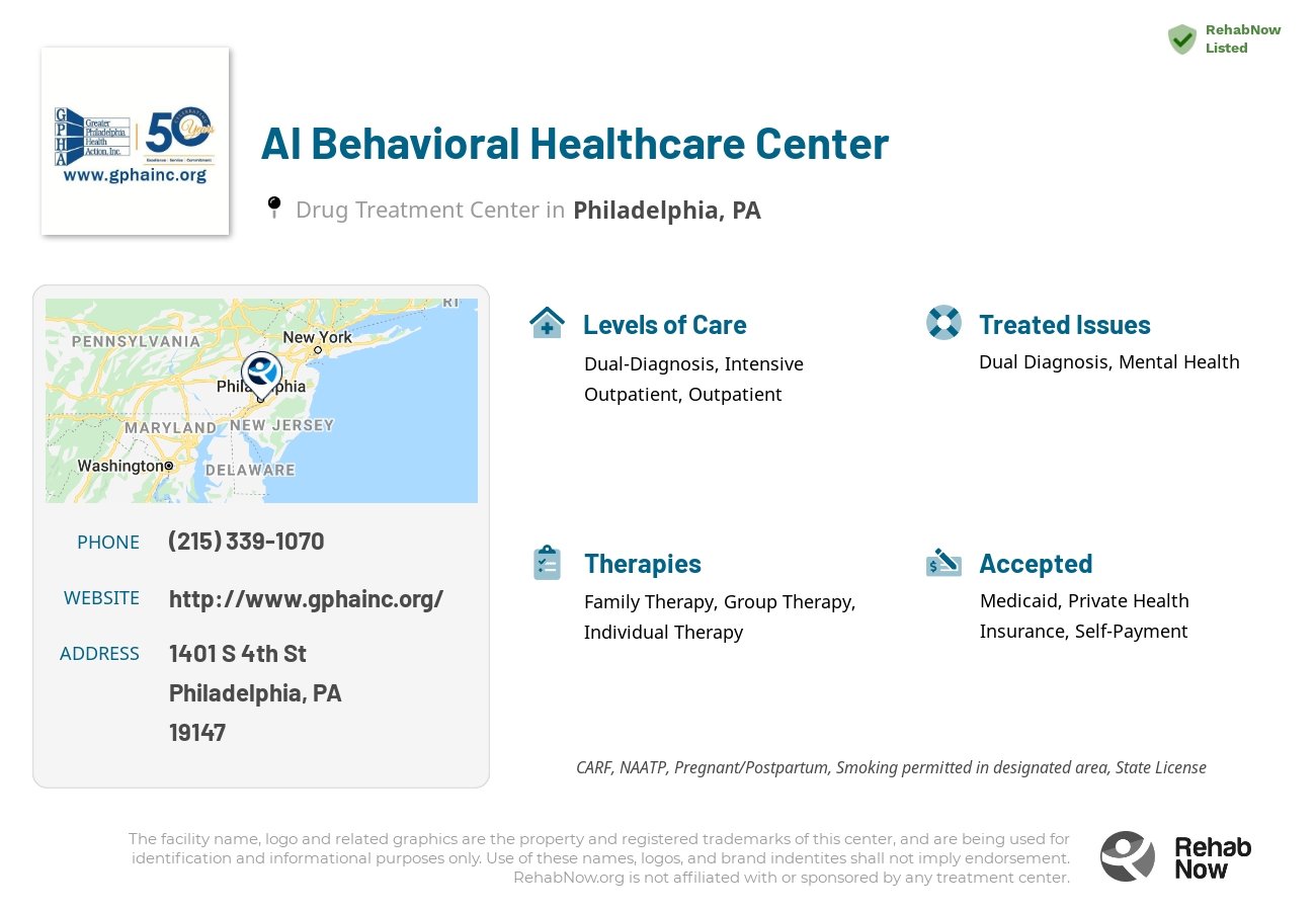 Helpful reference information for Al Behavioral Healthcare Center, a drug treatment center in Pennsylvania located at: 1401 S 4th St, Philadelphia, PA 19147, including phone numbers, official website, and more. Listed briefly is an overview of Levels of Care, Therapies Offered, Issues Treated, and accepted forms of Payment Methods.