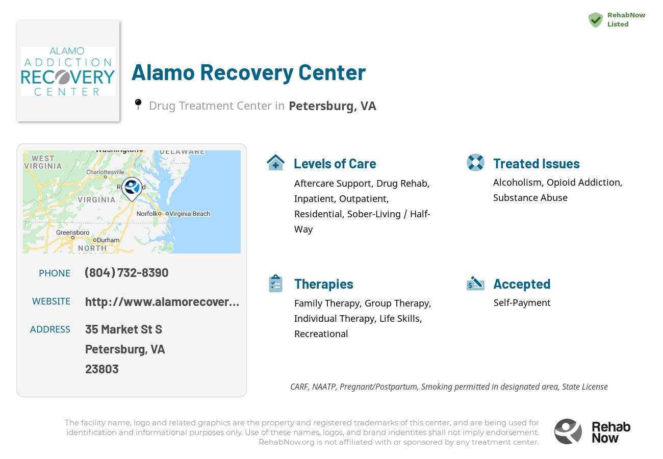 Helpful reference information for Alamo Recovery Center, a drug treatment center in Virginia located at: 35 Market St S, Petersburg, VA 23803, including phone numbers, official website, and more. Listed briefly is an overview of Levels of Care, Therapies Offered, Issues Treated, and accepted forms of Payment Methods.
