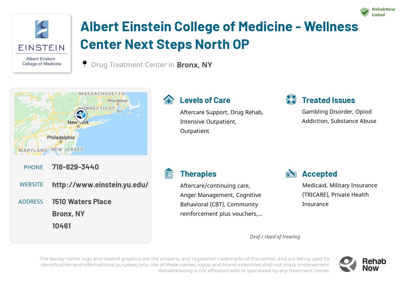 Helpful reference information for Albert Einstein College of Medicine - Wellness Center Next Steps North OP, a drug treatment center in New York located at: 1510 Waters Place, Bronx, NY 10461, including phone numbers, official website, and more. Listed briefly is an overview of Levels of Care, Therapies Offered, Issues Treated, and accepted forms of Payment Methods.