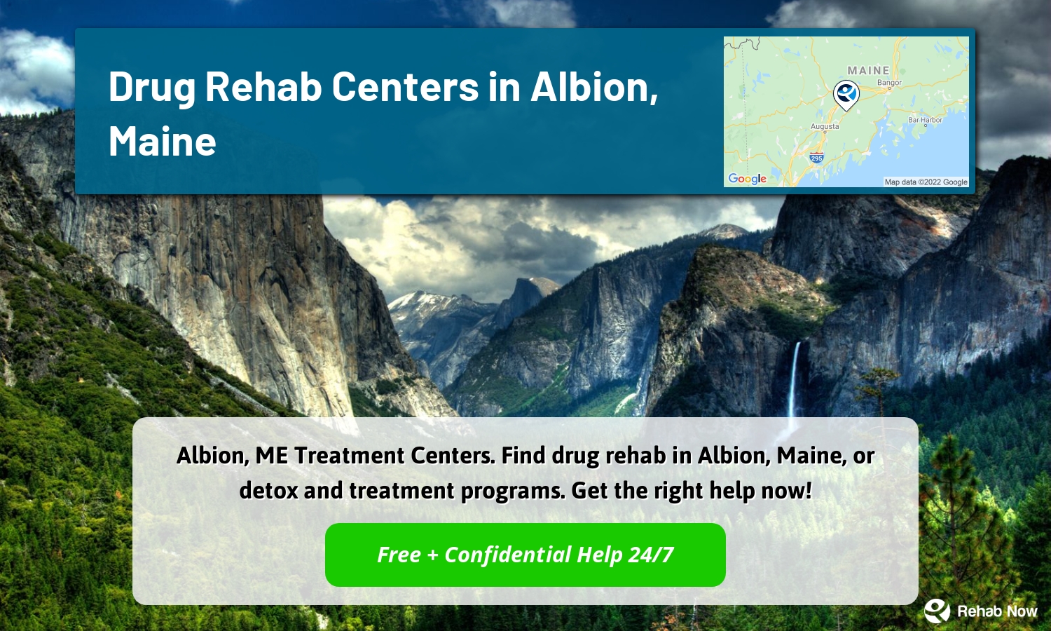 Albion, ME Treatment Centers. Find drug rehab in Albion, Maine, or detox and treatment programs. Get the right help now!