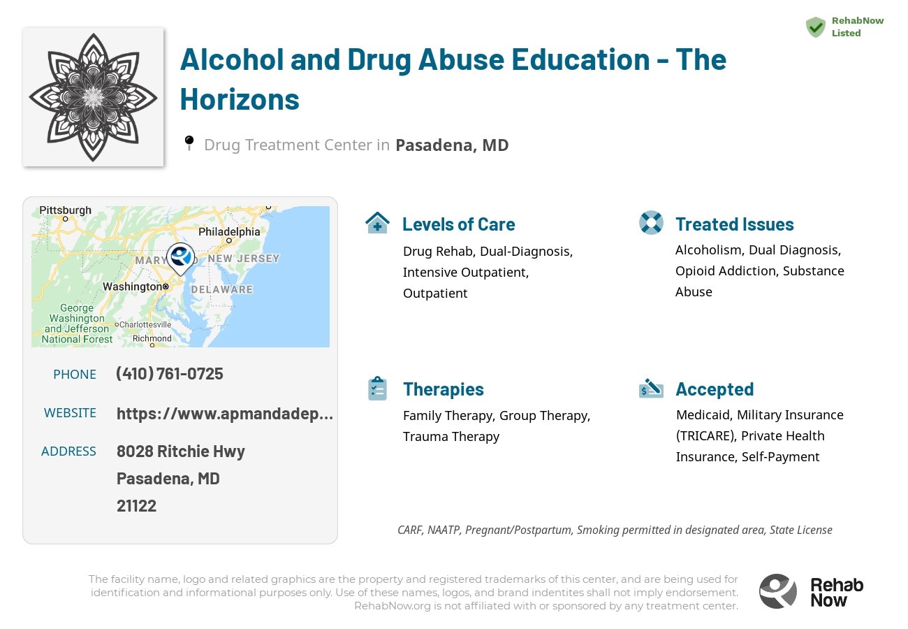 Helpful reference information for Alcohol and Drug Abuse Education - The Horizons, a drug treatment center in Maryland located at: 8028 Ritchie Hwy, Pasadena, MD 21122, including phone numbers, official website, and more. Listed briefly is an overview of Levels of Care, Therapies Offered, Issues Treated, and accepted forms of Payment Methods.