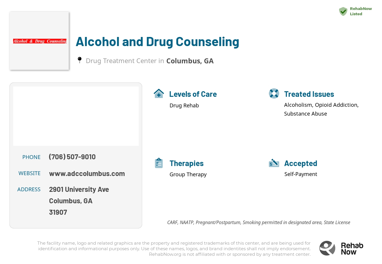 Helpful reference information for Alcohol and Drug Counseling, a drug treatment center in Georgia located at: 2901 University Avenue #41, Columbus, GA, 31907, including phone numbers, official website, and more. Listed briefly is an overview of Levels of Care, Therapies Offered, Issues Treated, and accepted forms of Payment Methods.
