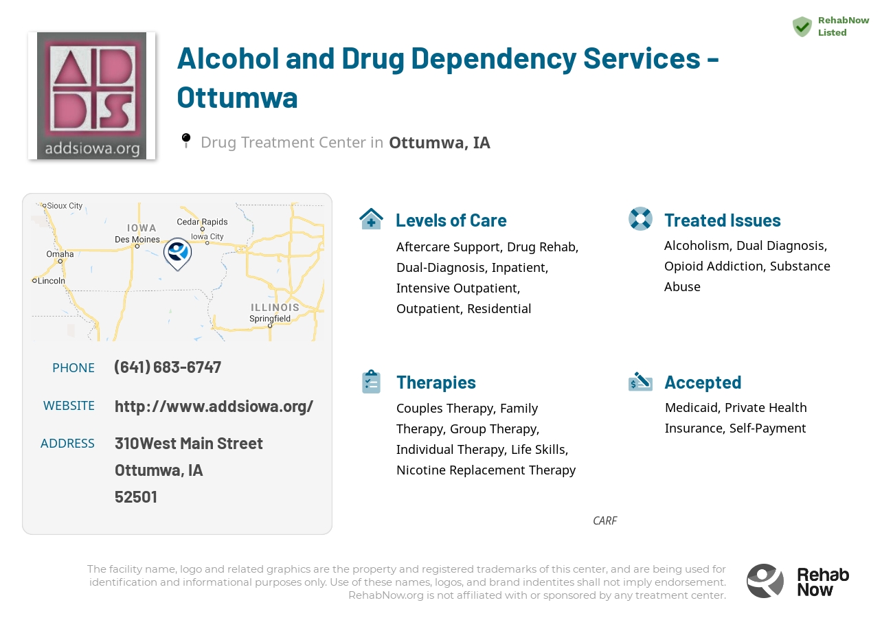 Helpful reference information for Alcohol and Drug Dependency Services - Ottumwa, a drug treatment center in Iowa located at: 310West Main Street, Ottumwa, IA, 52501, including phone numbers, official website, and more. Listed briefly is an overview of Levels of Care, Therapies Offered, Issues Treated, and accepted forms of Payment Methods.