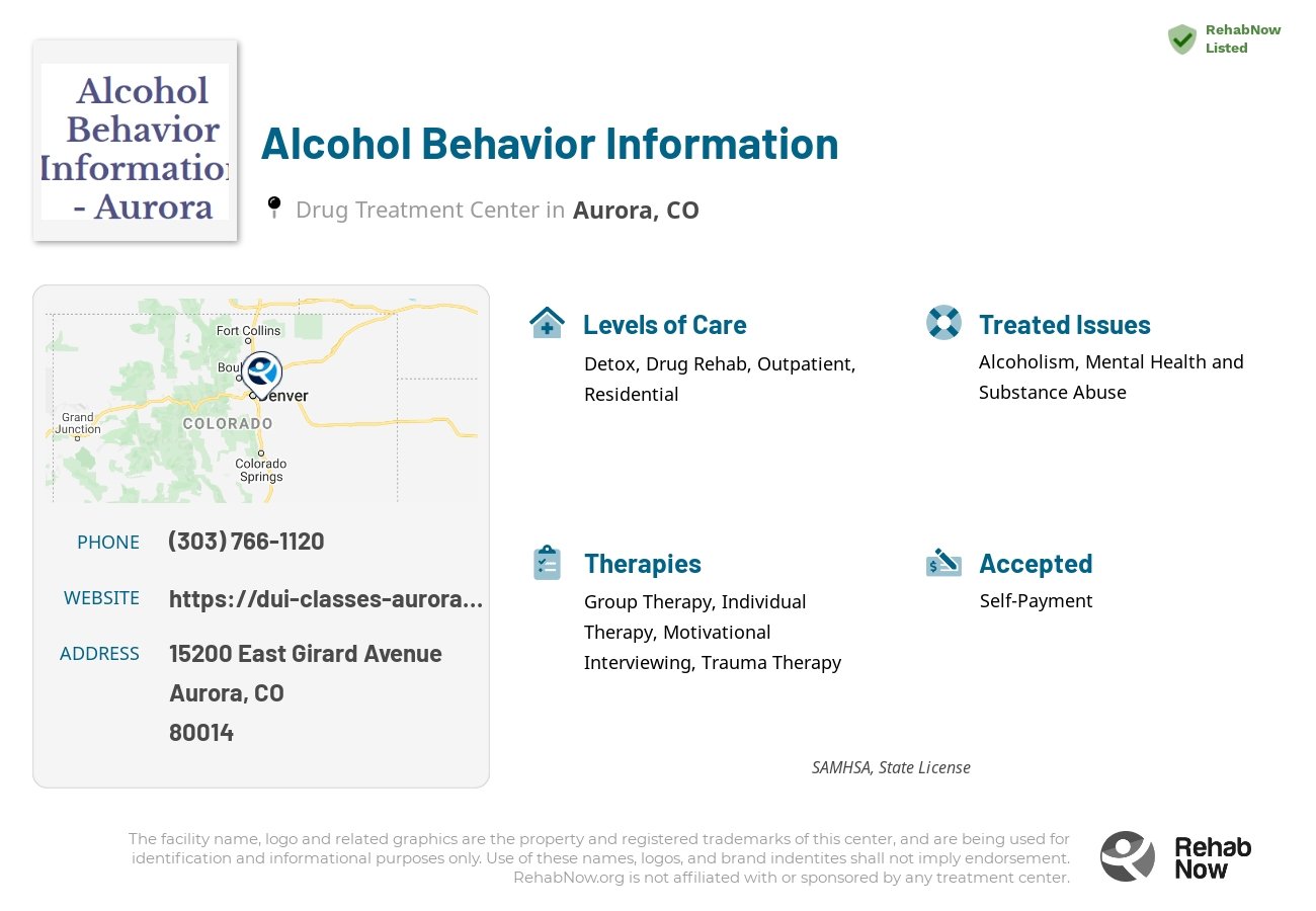 Helpful reference information for Alcohol Behavior Information, a drug treatment center in Colorado located at: 15200 East Girard Avenue, Aurora, CO, 80014, including phone numbers, official website, and more. Listed briefly is an overview of Levels of Care, Therapies Offered, Issues Treated, and accepted forms of Payment Methods.