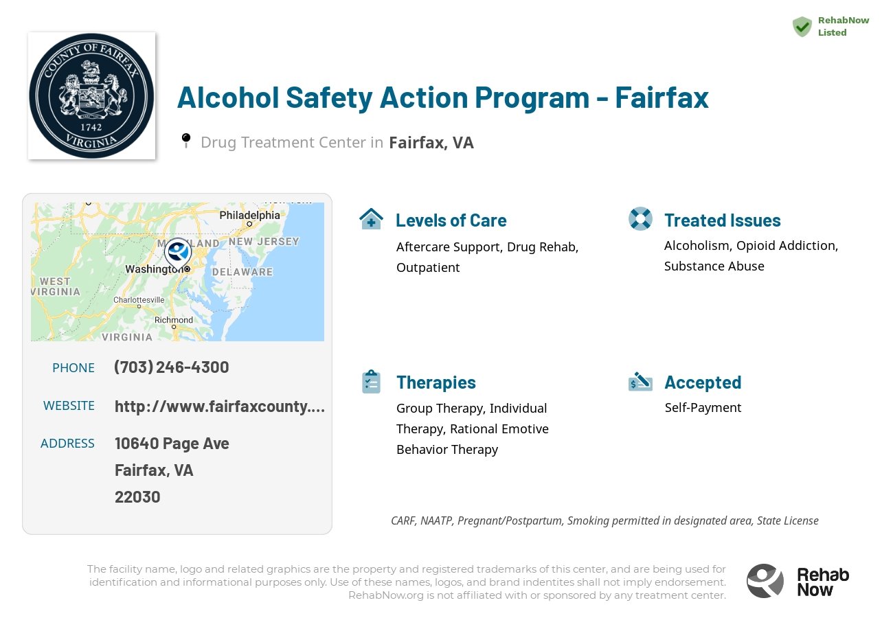 Helpful reference information for Alcohol Safety Action Program - Fairfax, a drug treatment center in Virginia located at: 10640 Page Ave, Fairfax, VA 22030, including phone numbers, official website, and more. Listed briefly is an overview of Levels of Care, Therapies Offered, Issues Treated, and accepted forms of Payment Methods.