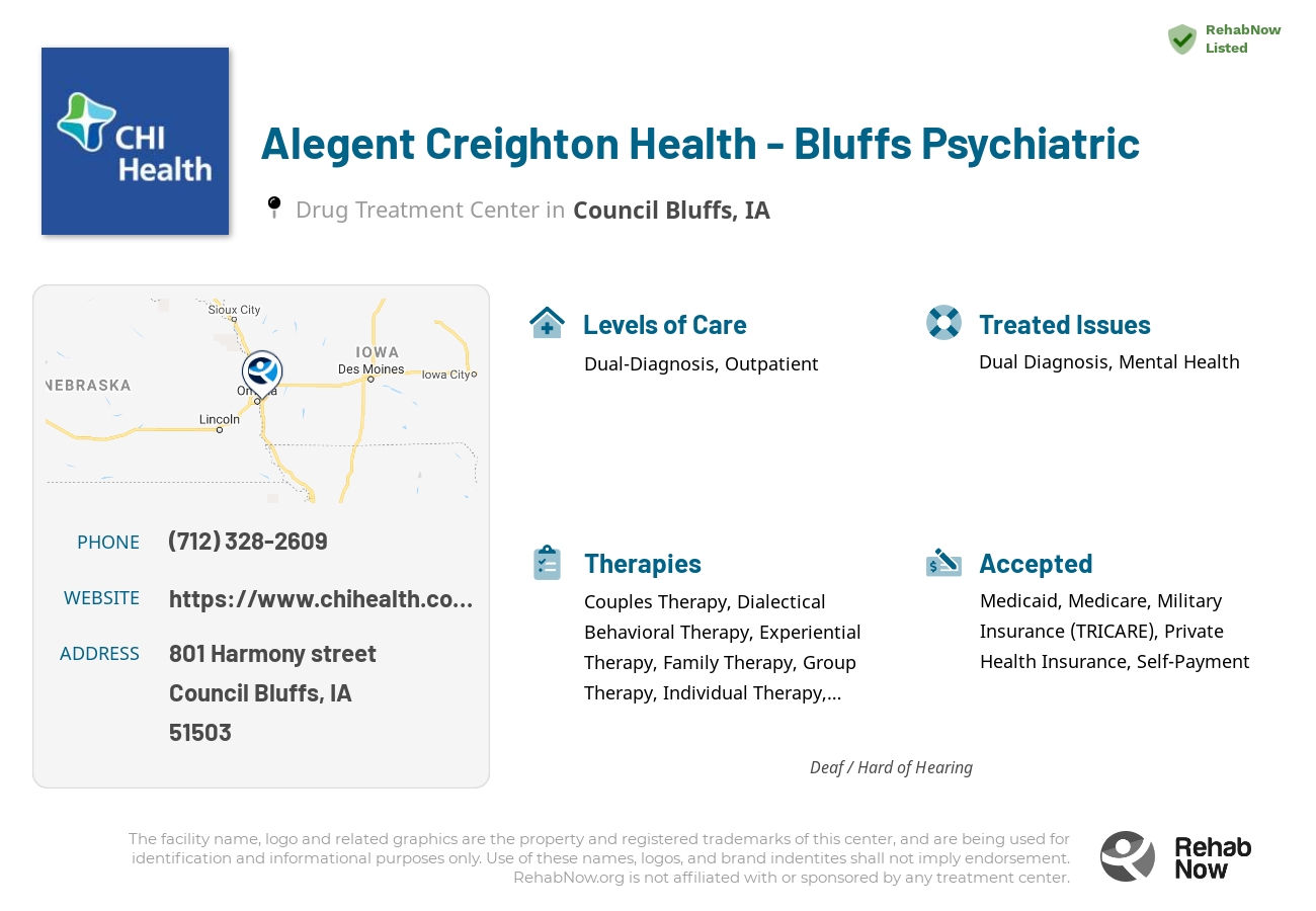 Helpful reference information for Alegent Creighton Health - Bluffs Psychiatric, a drug treatment center in Iowa located at: 801 Harmony street, Council Bluffs, IA, 51503, including phone numbers, official website, and more. Listed briefly is an overview of Levels of Care, Therapies Offered, Issues Treated, and accepted forms of Payment Methods.