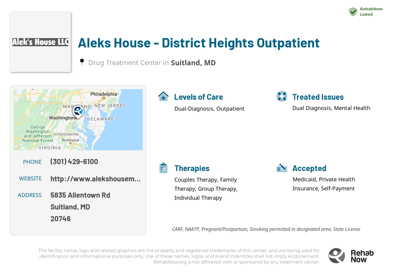 Helpful reference information for Aleks House - District Heights Outpatient, a drug treatment center in Maryland located at: 5835 Allentown Rd, Suitland, MD 20746, including phone numbers, official website, and more. Listed briefly is an overview of Levels of Care, Therapies Offered, Issues Treated, and accepted forms of Payment Methods.