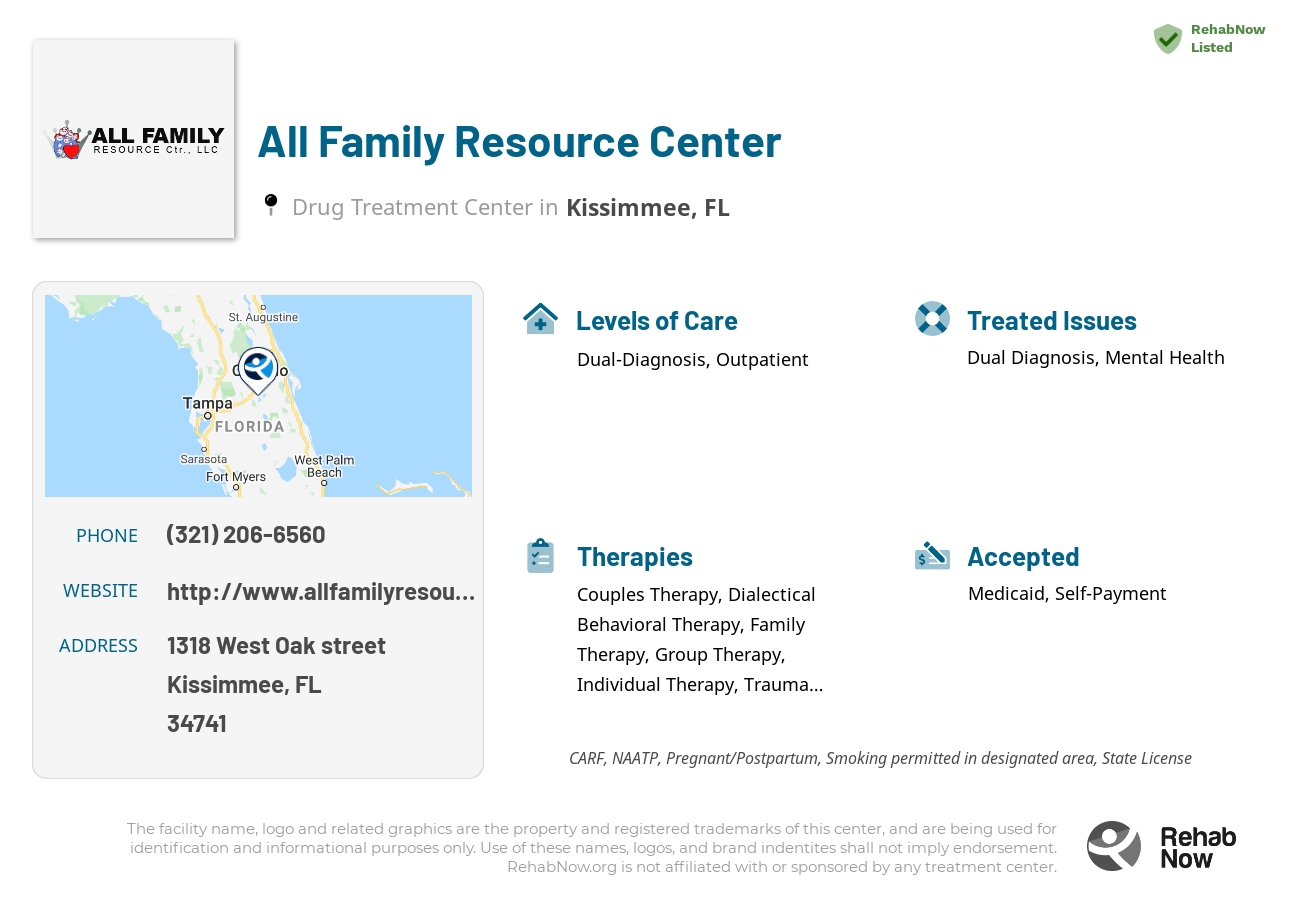 Helpful reference information for All Family Resource Center, a drug treatment center in Florida located at: 1318 West Oak street, Kissimmee, FL, 34741, including phone numbers, official website, and more. Listed briefly is an overview of Levels of Care, Therapies Offered, Issues Treated, and accepted forms of Payment Methods.