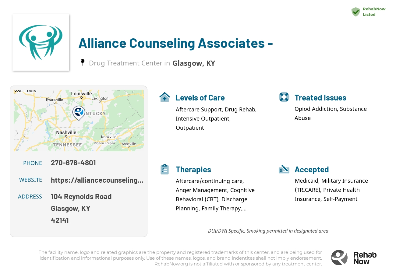 Helpful reference information for Alliance Counseling Associates -, a drug treatment center in Kentucky located at: 104 Reynolds Road, Glasgow, KY 42141, including phone numbers, official website, and more. Listed briefly is an overview of Levels of Care, Therapies Offered, Issues Treated, and accepted forms of Payment Methods.