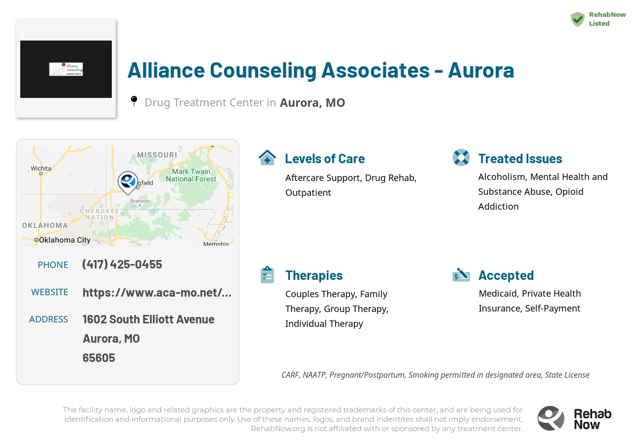 Helpful reference information for Alliance Counseling Associates - Aurora, a drug treatment center in Missouri located at: 1602 1602 South Elliott Avenue, Aurora, MO 65605, including phone numbers, official website, and more. Listed briefly is an overview of Levels of Care, Therapies Offered, Issues Treated, and accepted forms of Payment Methods.
