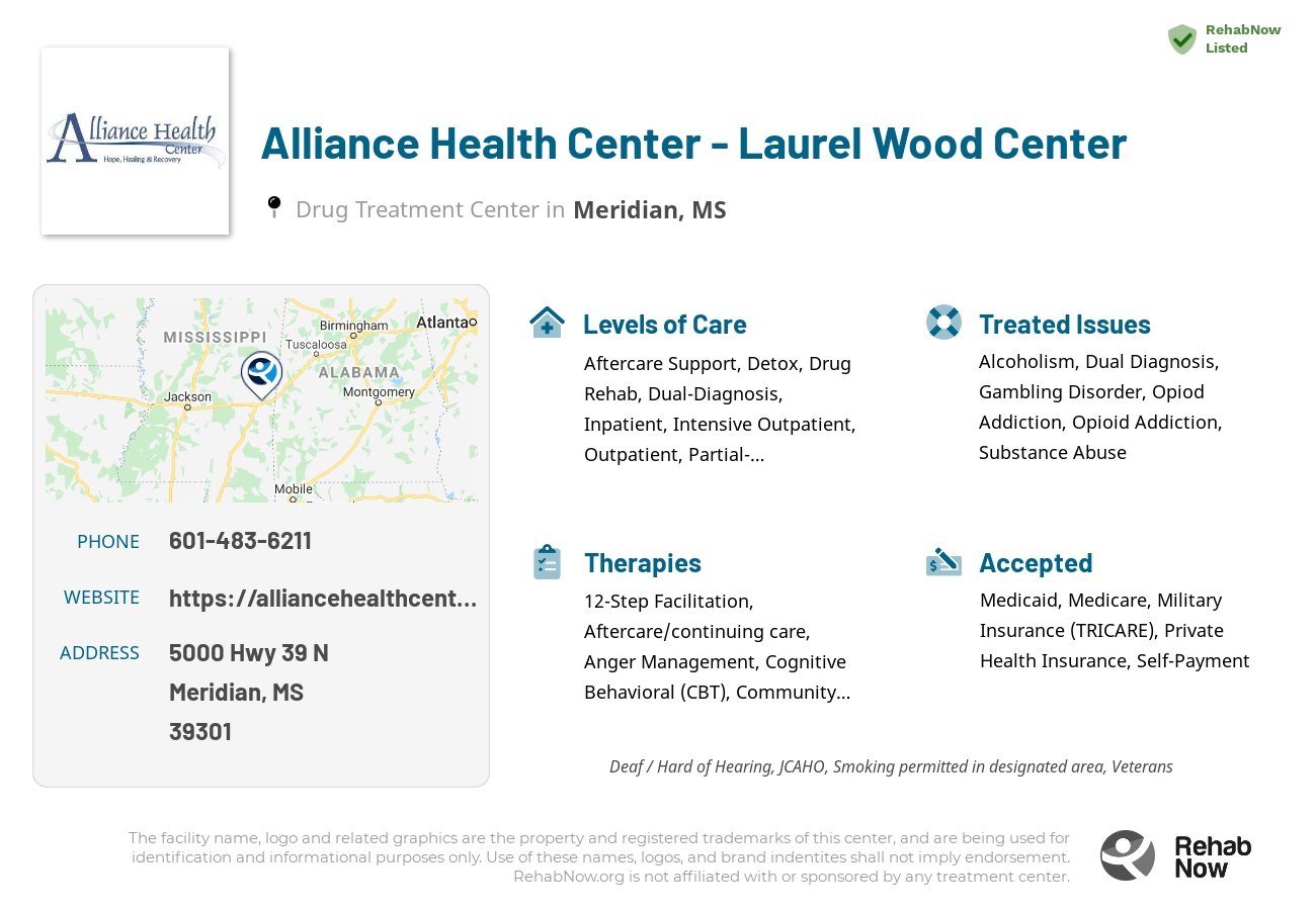 Helpful reference information for Alliance Health Center - Laurel Wood Center, a drug treatment center in Mississippi located at: 5000 Hwy 39 N, Meridian, MS 39301, including phone numbers, official website, and more. Listed briefly is an overview of Levels of Care, Therapies Offered, Issues Treated, and accepted forms of Payment Methods.