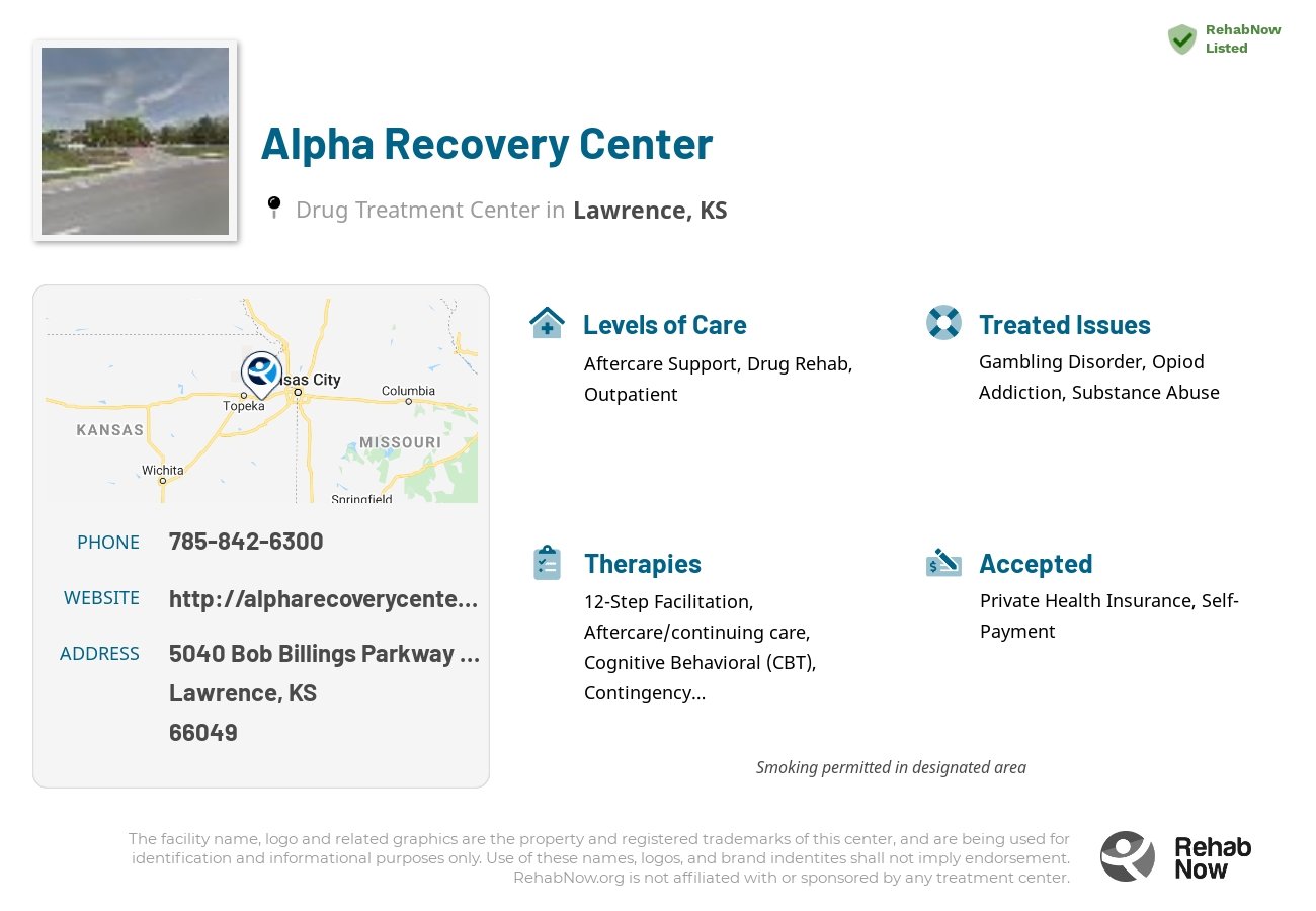 Helpful reference information for Alpha Recovery Center, a drug treatment center in Kansas located at: 5040 Bob Billings Parkway Suite B, Lawrence, KS 66049, including phone numbers, official website, and more. Listed briefly is an overview of Levels of Care, Therapies Offered, Issues Treated, and accepted forms of Payment Methods.