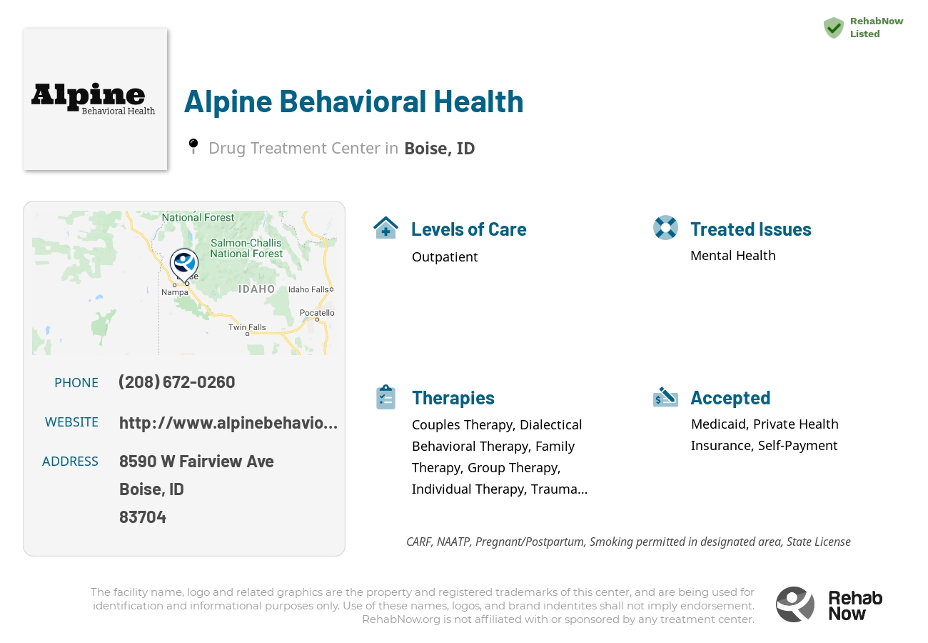 Helpful reference information for Alpine Behavioral Health, a drug treatment center in Idaho located at: 8590 W Fairview Ave, Boise, ID 83704, including phone numbers, official website, and more. Listed briefly is an overview of Levels of Care, Therapies Offered, Issues Treated, and accepted forms of Payment Methods.