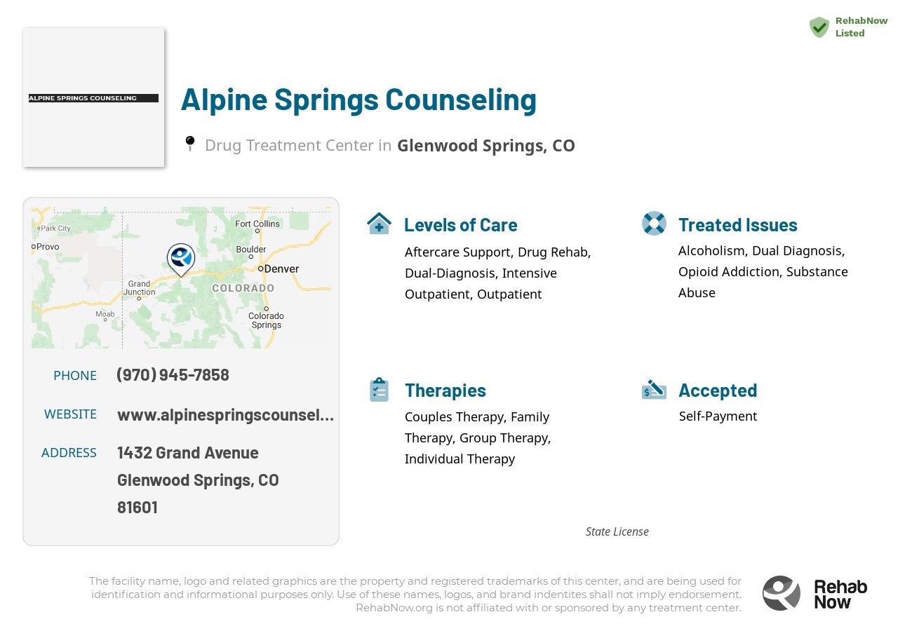 Helpful reference information for Alpine Springs Counseling, a drug treatment center in Colorado located at: 1432 Grand Avenue, Glenwood Springs, CO, 81601, including phone numbers, official website, and more. Listed briefly is an overview of Levels of Care, Therapies Offered, Issues Treated, and accepted forms of Payment Methods.