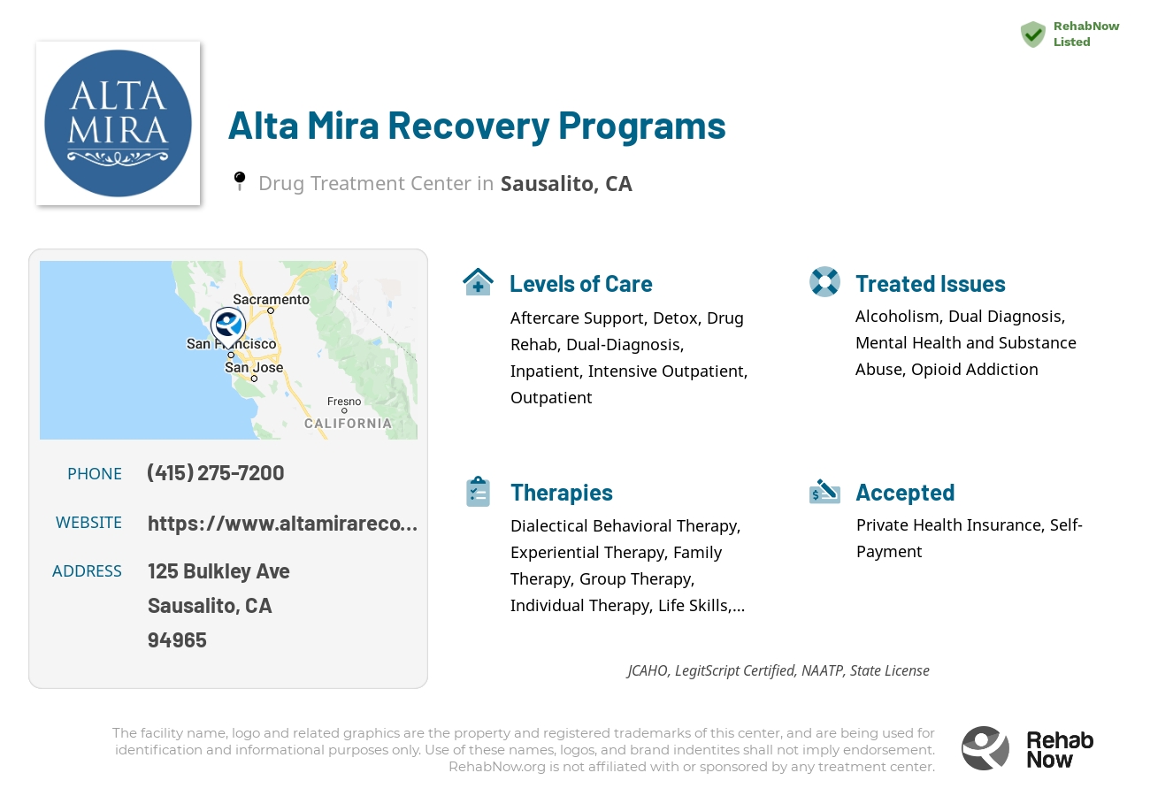 Helpful reference information for Alta Mira Recovery Programs, a drug treatment center in California located at: 125 Bulkley Ave, Sausalito, CA 94965, including phone numbers, official website, and more. Listed briefly is an overview of Levels of Care, Therapies Offered, Issues Treated, and accepted forms of Payment Methods.