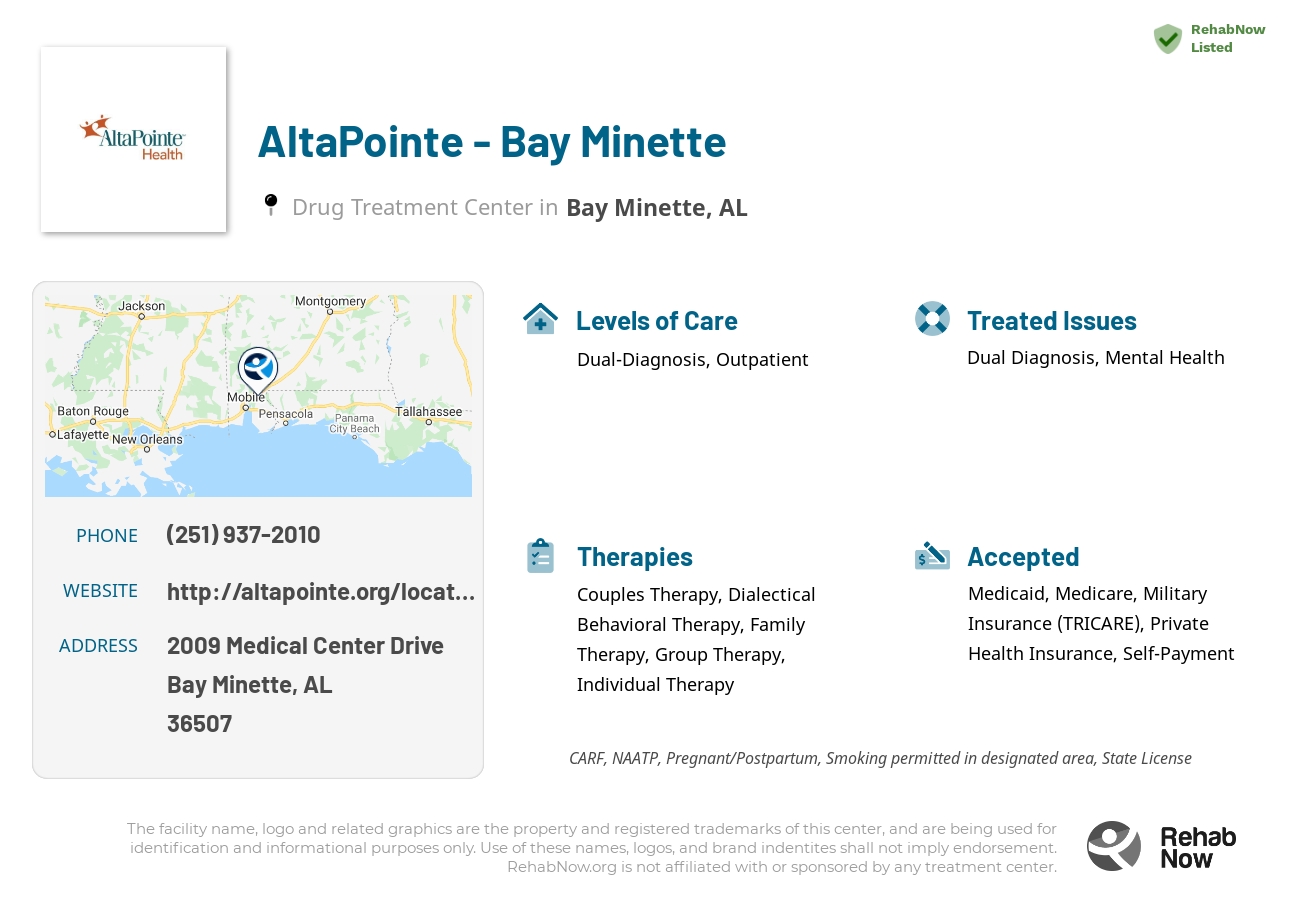 Helpful reference information for AltaPointe - Bay Minette, a drug treatment center in Alabama located at: 2009 Medical Center Drive, Bay Minette, AL, 36507, including phone numbers, official website, and more. Listed briefly is an overview of Levels of Care, Therapies Offered, Issues Treated, and accepted forms of Payment Methods.