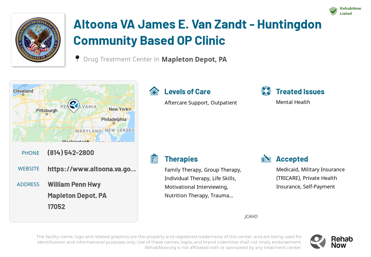 Helpful reference information for Altoona VA James E. Van Zandt - Huntingdon Community Based OP Clinic, a drug treatment center in Pennsylvania located at: William Penn Hwy, Mapleton Depot, PA 17052, including phone numbers, official website, and more. Listed briefly is an overview of Levels of Care, Therapies Offered, Issues Treated, and accepted forms of Payment Methods.