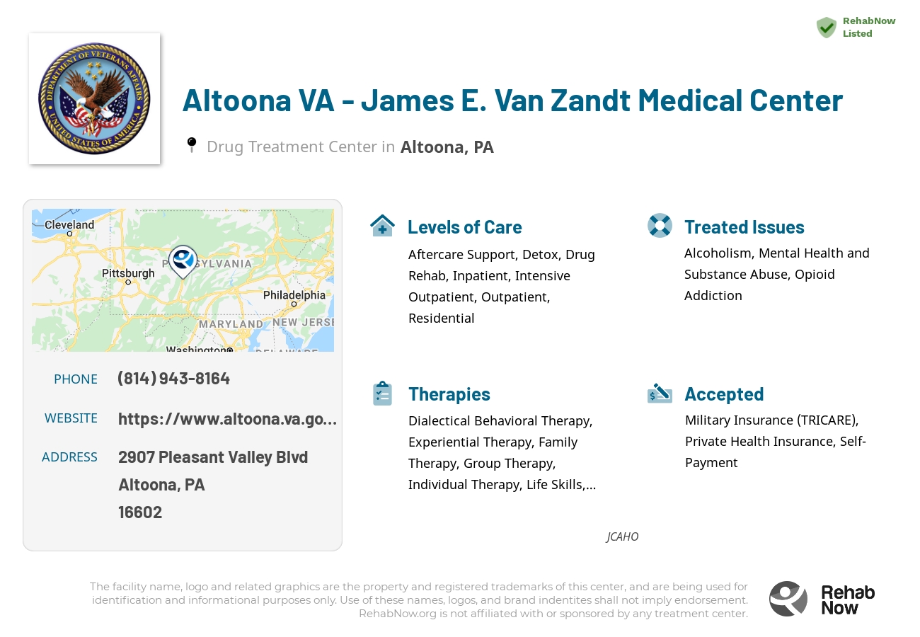 Helpful reference information for Altoona VA - James E. Van Zandt Medical Center, a drug treatment center in Pennsylvania located at: 2907 Pleasant Valley Blvd, Altoona, PA 16602, including phone numbers, official website, and more. Listed briefly is an overview of Levels of Care, Therapies Offered, Issues Treated, and accepted forms of Payment Methods.