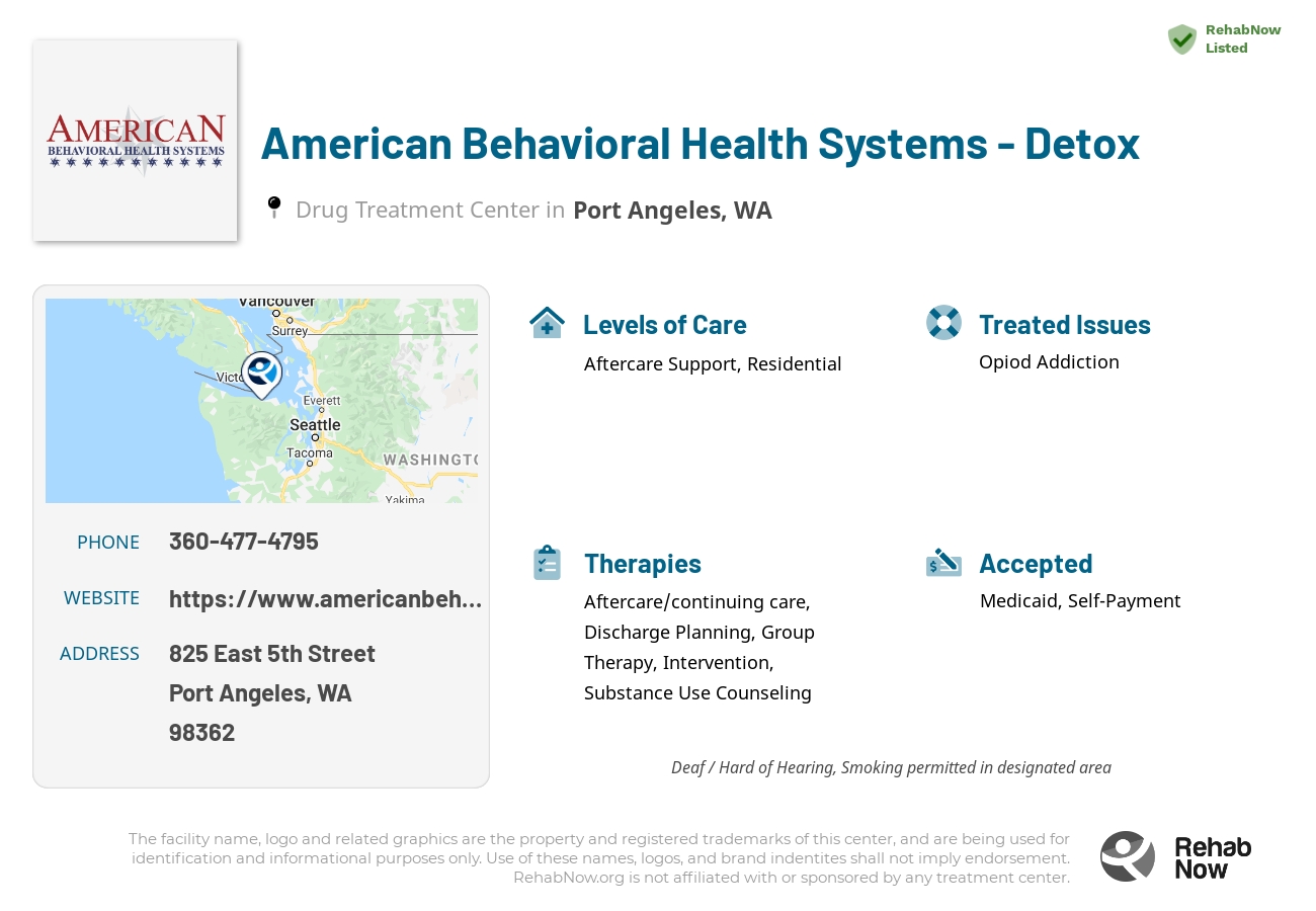 Helpful reference information for American Behavioral Health Systems - Detox, a drug treatment center in Washington located at: 825 East 5th Street, Port Angeles, WA 98362, including phone numbers, official website, and more. Listed briefly is an overview of Levels of Care, Therapies Offered, Issues Treated, and accepted forms of Payment Methods.
