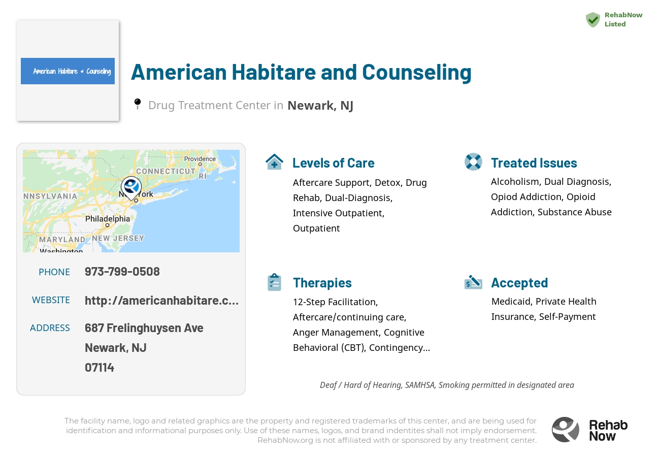 Helpful reference information for American Habitare and Counseling, a drug treatment center in New Jersey located at: 687 Frelinghuysen Ave, Newark, NJ 07114, including phone numbers, official website, and more. Listed briefly is an overview of Levels of Care, Therapies Offered, Issues Treated, and accepted forms of Payment Methods.