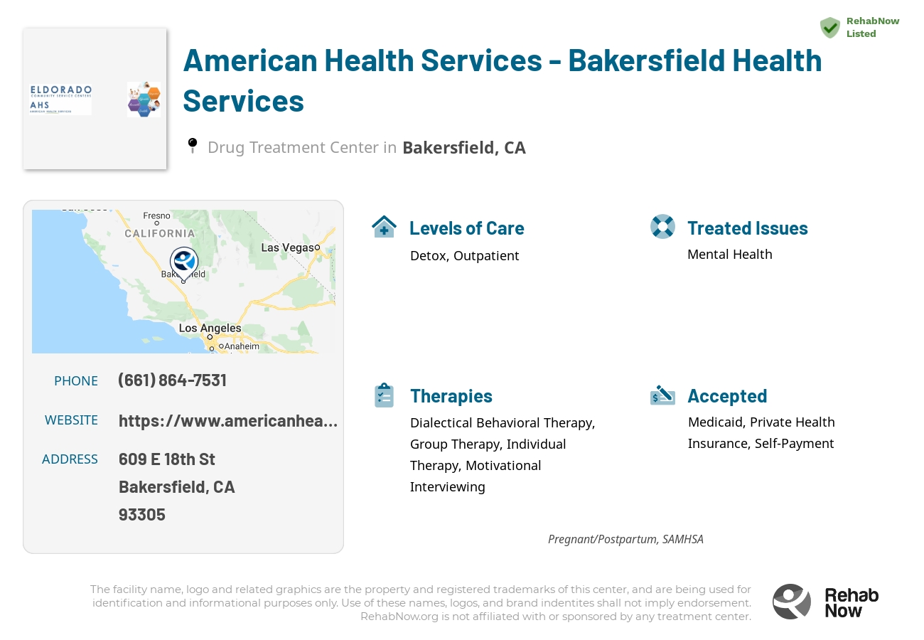 Helpful reference information for American Health Services - Bakersfield Health Services, a drug treatment center in California located at: 609 E 18th St, Bakersfield, CA 93305, including phone numbers, official website, and more. Listed briefly is an overview of Levels of Care, Therapies Offered, Issues Treated, and accepted forms of Payment Methods.