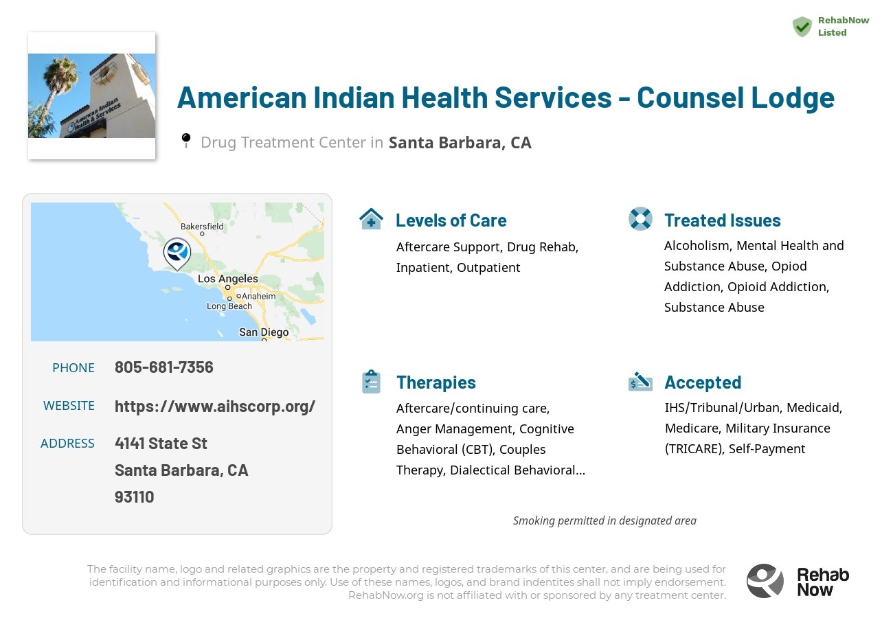 Helpful reference information for American Indian Health Services - Counsel Lodge, a drug treatment center in California located at: 4141 State St, Santa Barbara, CA 93110, including phone numbers, official website, and more. Listed briefly is an overview of Levels of Care, Therapies Offered, Issues Treated, and accepted forms of Payment Methods.