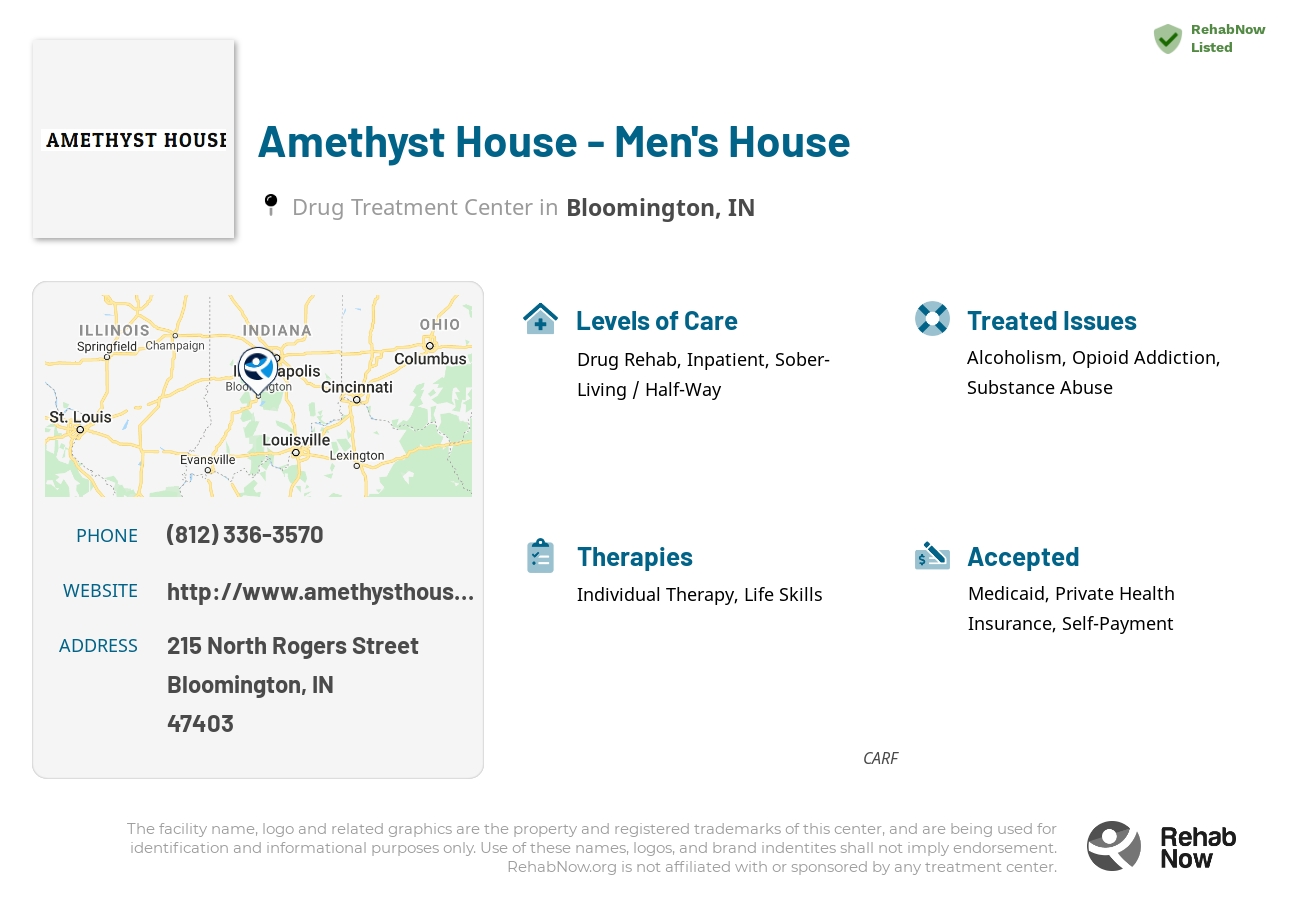 Helpful reference information for Amethyst House - Men's House, a drug treatment center in Indiana located at: 215 North Rogers Street, Bloomington, IN, 47403, including phone numbers, official website, and more. Listed briefly is an overview of Levels of Care, Therapies Offered, Issues Treated, and accepted forms of Payment Methods.