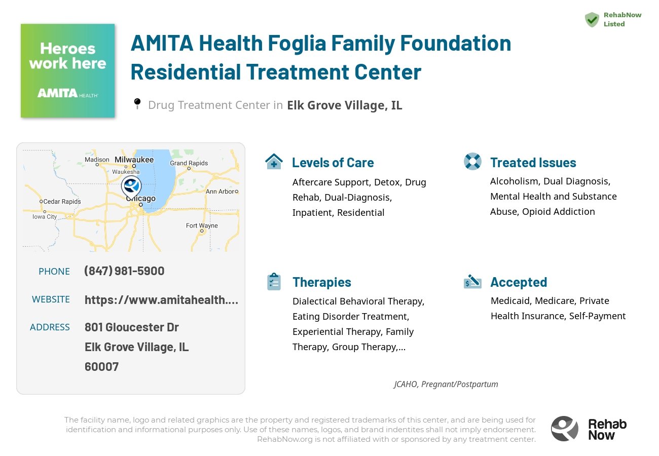 Helpful reference information for AMITA Health Foglia Family Foundation Residential Treatment Center, a drug treatment center in Illinois located at: 801 Gloucester Dr, Elk Grove Village, IL 60007, including phone numbers, official website, and more. Listed briefly is an overview of Levels of Care, Therapies Offered, Issues Treated, and accepted forms of Payment Methods.