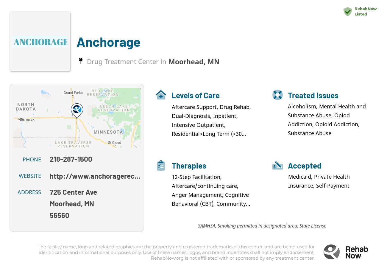Helpful reference information for Anchorage, a drug treatment center in Minnesota located at: 725 Center Ave, Moorhead, MN 56560, including phone numbers, official website, and more. Listed briefly is an overview of Levels of Care, Therapies Offered, Issues Treated, and accepted forms of Payment Methods.