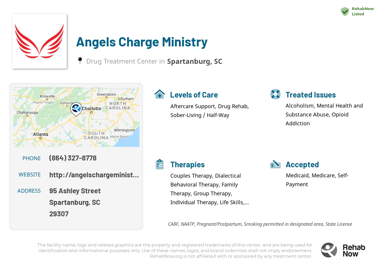 Helpful reference information for Angels Charge Ministry, a drug treatment center in South Carolina located at: 95 95 Ashley Street, Spartanburg, SC 29307, including phone numbers, official website, and more. Listed briefly is an overview of Levels of Care, Therapies Offered, Issues Treated, and accepted forms of Payment Methods.