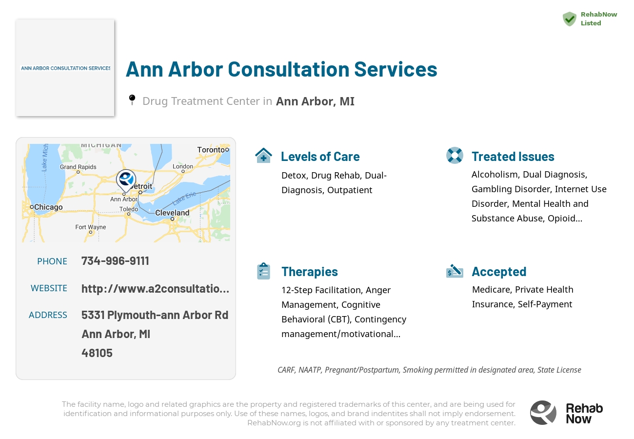 Helpful reference information for Ann Arbor Consultation Services, a drug treatment center in Michigan located at: 5331 Plymouth-ann Arbor Rd, Ann Arbor, MI 48105, including phone numbers, official website, and more. Listed briefly is an overview of Levels of Care, Therapies Offered, Issues Treated, and accepted forms of Payment Methods.