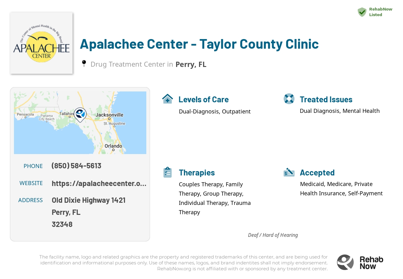 Helpful reference information for Apalachee Center - Taylor County Clinic, a drug treatment center in Florida located at: Old Dixie Highway 1421, Perry, FL, 32348, including phone numbers, official website, and more. Listed briefly is an overview of Levels of Care, Therapies Offered, Issues Treated, and accepted forms of Payment Methods.