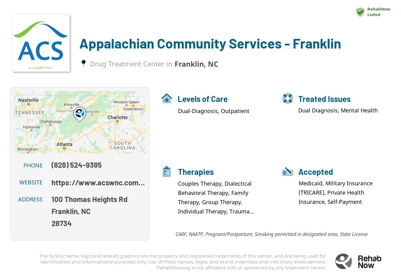 Helpful reference information for Appalachian Community Services - Franklin, a drug treatment center in North Carolina located at: 100 Thomas Heights Rd, Franklin, NC 28734, including phone numbers, official website, and more. Listed briefly is an overview of Levels of Care, Therapies Offered, Issues Treated, and accepted forms of Payment Methods.