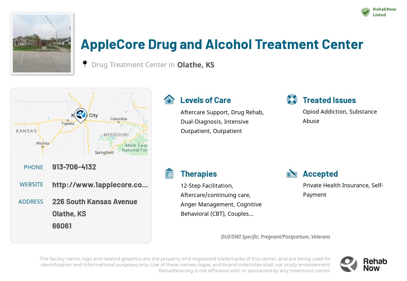 Helpful reference information for AppleCore Drug and Alcohol Treatment Center, a drug treatment center in Kansas located at: 226 South Kansas Avenue, Olathe, KS 66061, including phone numbers, official website, and more. Listed briefly is an overview of Levels of Care, Therapies Offered, Issues Treated, and accepted forms of Payment Methods.