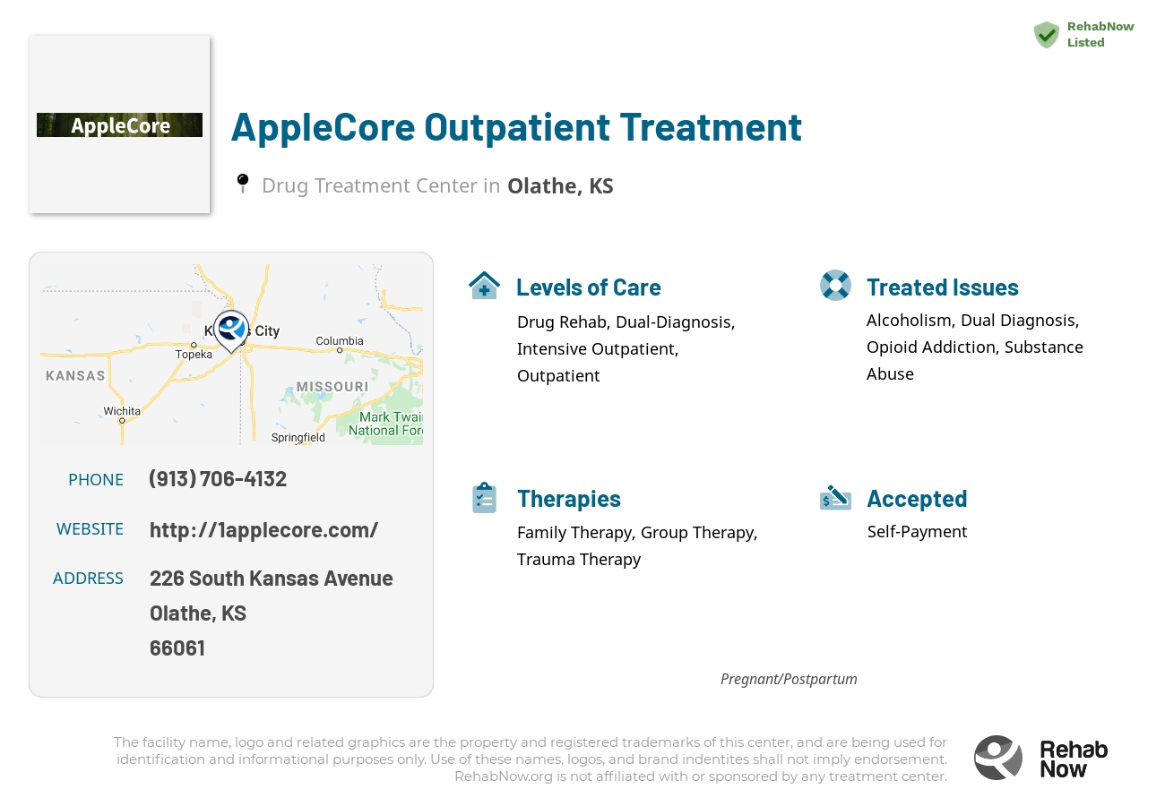 Helpful reference information for AppleCore Outpatient Treatment, a drug treatment center in Kansas located at: 226 226 South Kansas Avenue, Olathe, KS 66061, including phone numbers, official website, and more. Listed briefly is an overview of Levels of Care, Therapies Offered, Issues Treated, and accepted forms of Payment Methods.