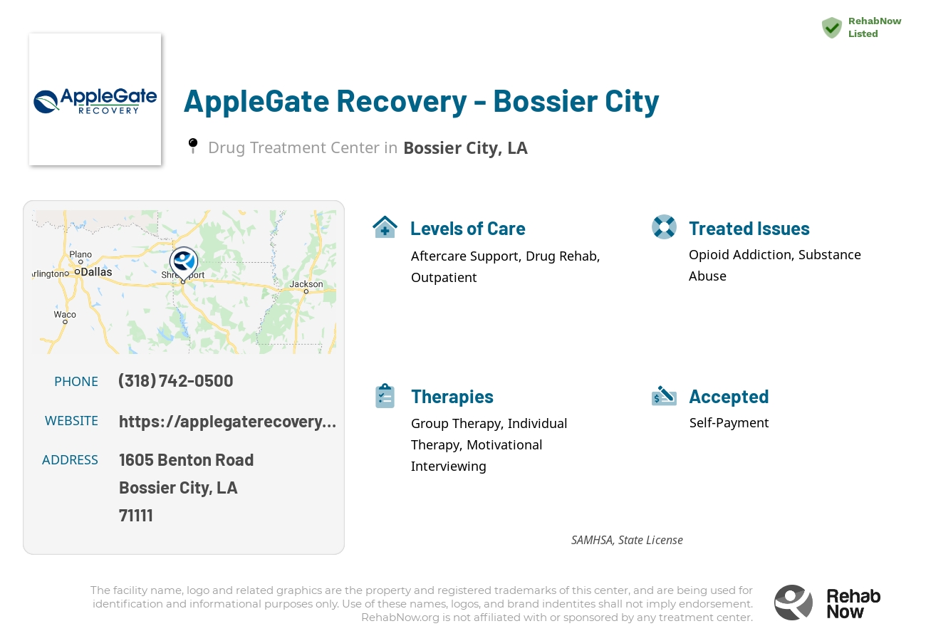 Helpful reference information for AppleGate Recovery - Bossier City, a drug treatment center in Louisiana located at: 1605 1605 Benton Road, Bossier City, LA 71111, including phone numbers, official website, and more. Listed briefly is an overview of Levels of Care, Therapies Offered, Issues Treated, and accepted forms of Payment Methods.