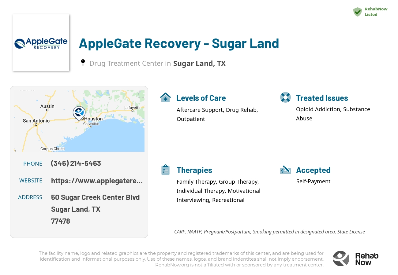 Helpful reference information for AppleGate Recovery - Sugar Land, a drug treatment center in Texas located at: 50 Sugar Creek Center Blvd, Sugar Land, TX 77478, including phone numbers, official website, and more. Listed briefly is an overview of Levels of Care, Therapies Offered, Issues Treated, and accepted forms of Payment Methods.