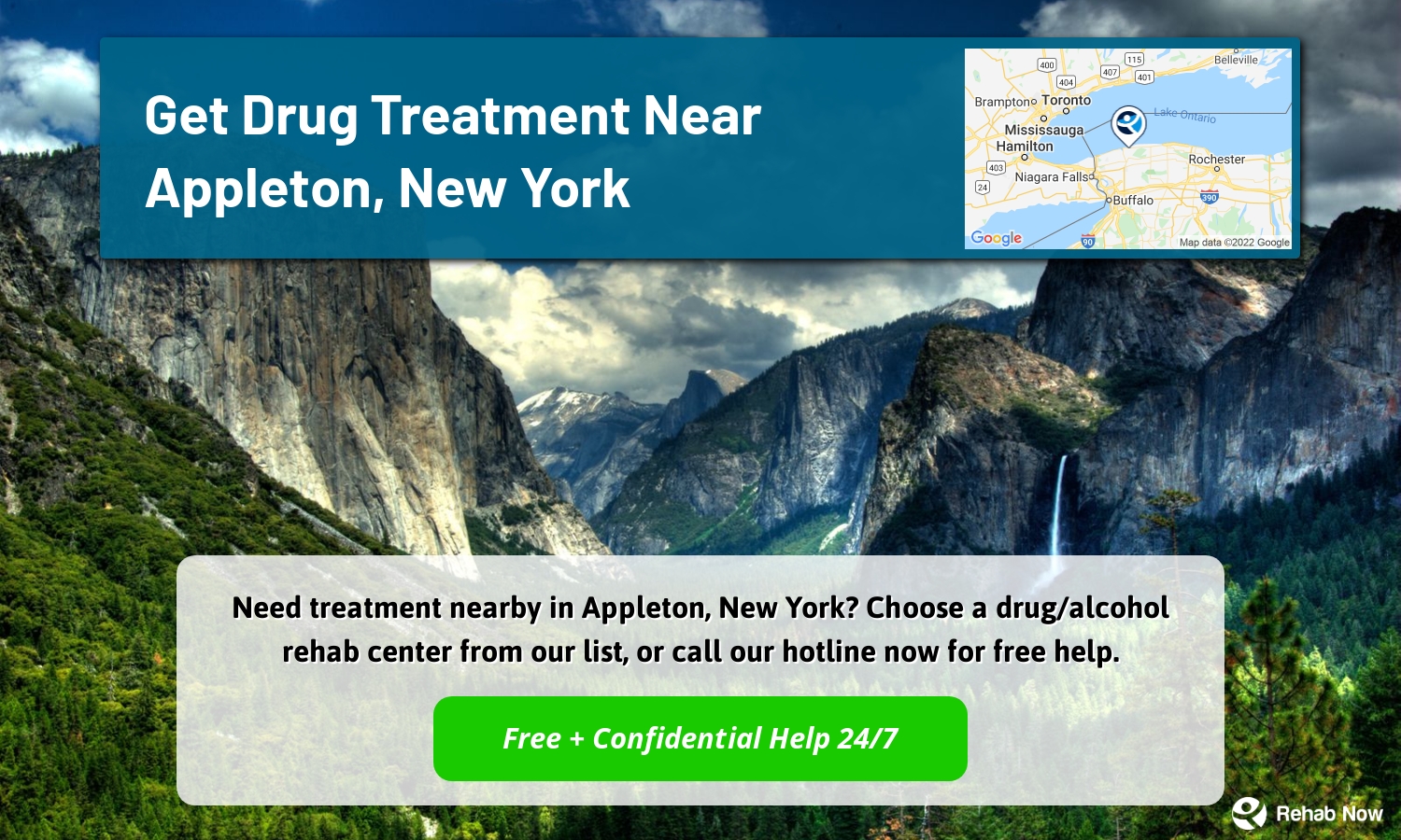 Need treatment nearby in Appleton, New York? Choose a drug/alcohol rehab center from our list, or call our hotline now for free help.