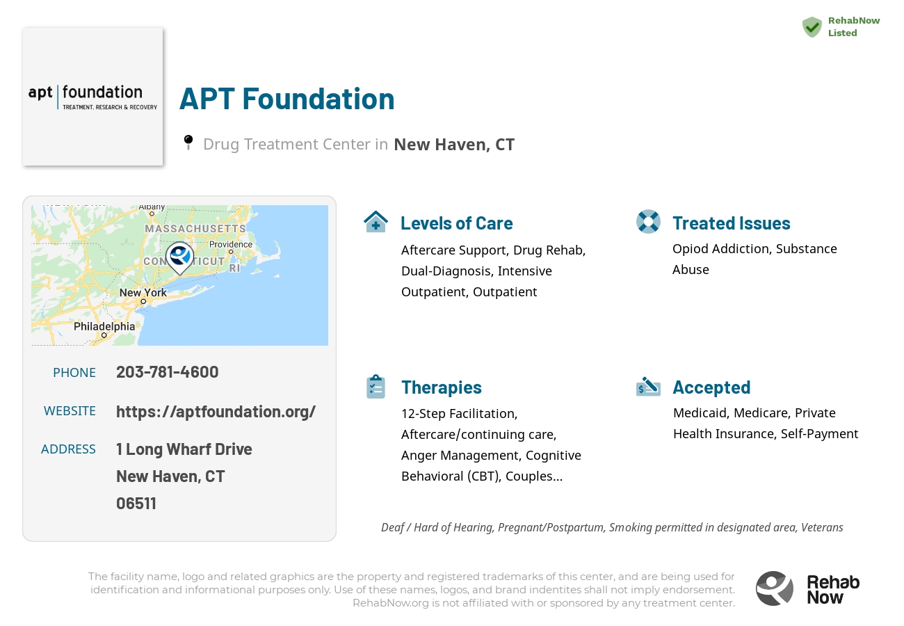 Helpful reference information for APT Foundation, a drug treatment center in Connecticut located at: 1 Long Wharf Drive, New Haven, CT 06511, including phone numbers, official website, and more. Listed briefly is an overview of Levels of Care, Therapies Offered, Issues Treated, and accepted forms of Payment Methods.