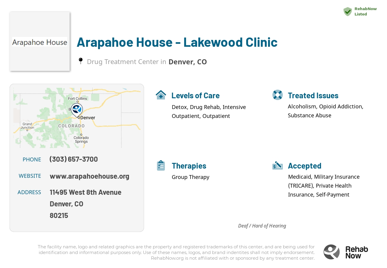 Helpful reference information for Arapahoe House - Lakewood Clinic, a drug treatment center in Colorado located at: 11495 West 8th Avenue, Denver, CO, 80215, including phone numbers, official website, and more. Listed briefly is an overview of Levels of Care, Therapies Offered, Issues Treated, and accepted forms of Payment Methods.