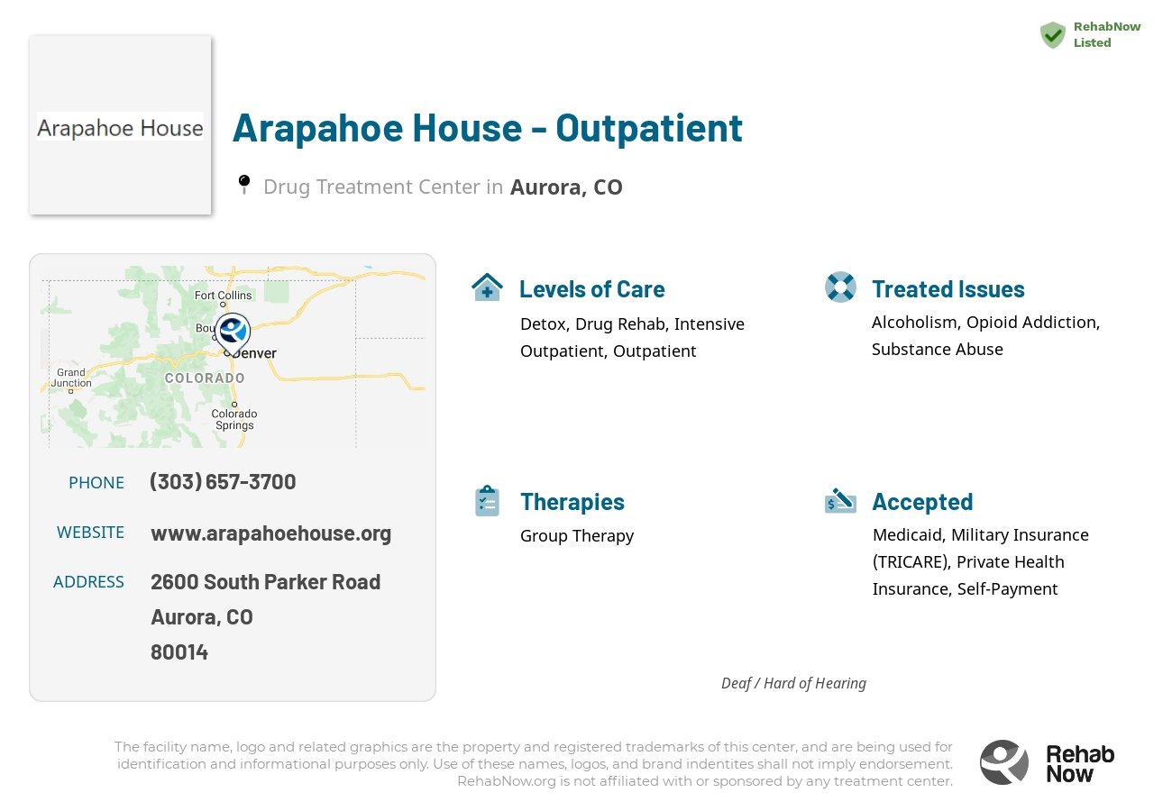 Helpful reference information for Arapahoe House - Outpatient, a drug treatment center in Colorado located at: 2600 South Parker Road, Aurora, CO, 80014, including phone numbers, official website, and more. Listed briefly is an overview of Levels of Care, Therapies Offered, Issues Treated, and accepted forms of Payment Methods.