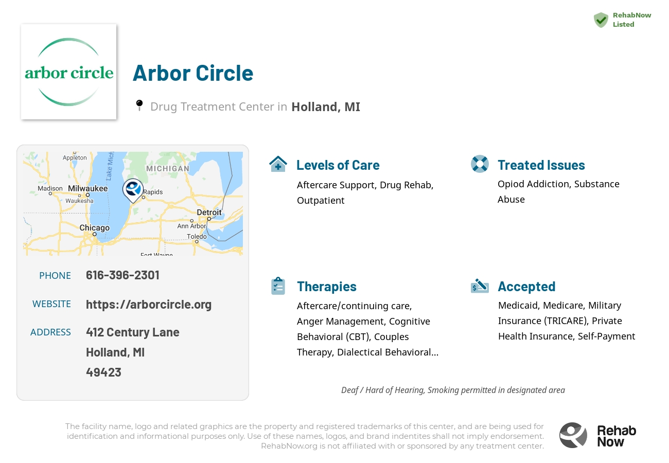Helpful reference information for Arbor Circle, a drug treatment center in Michigan located at: 412 Century Lane, Holland, MI 49423, including phone numbers, official website, and more. Listed briefly is an overview of Levels of Care, Therapies Offered, Issues Treated, and accepted forms of Payment Methods.