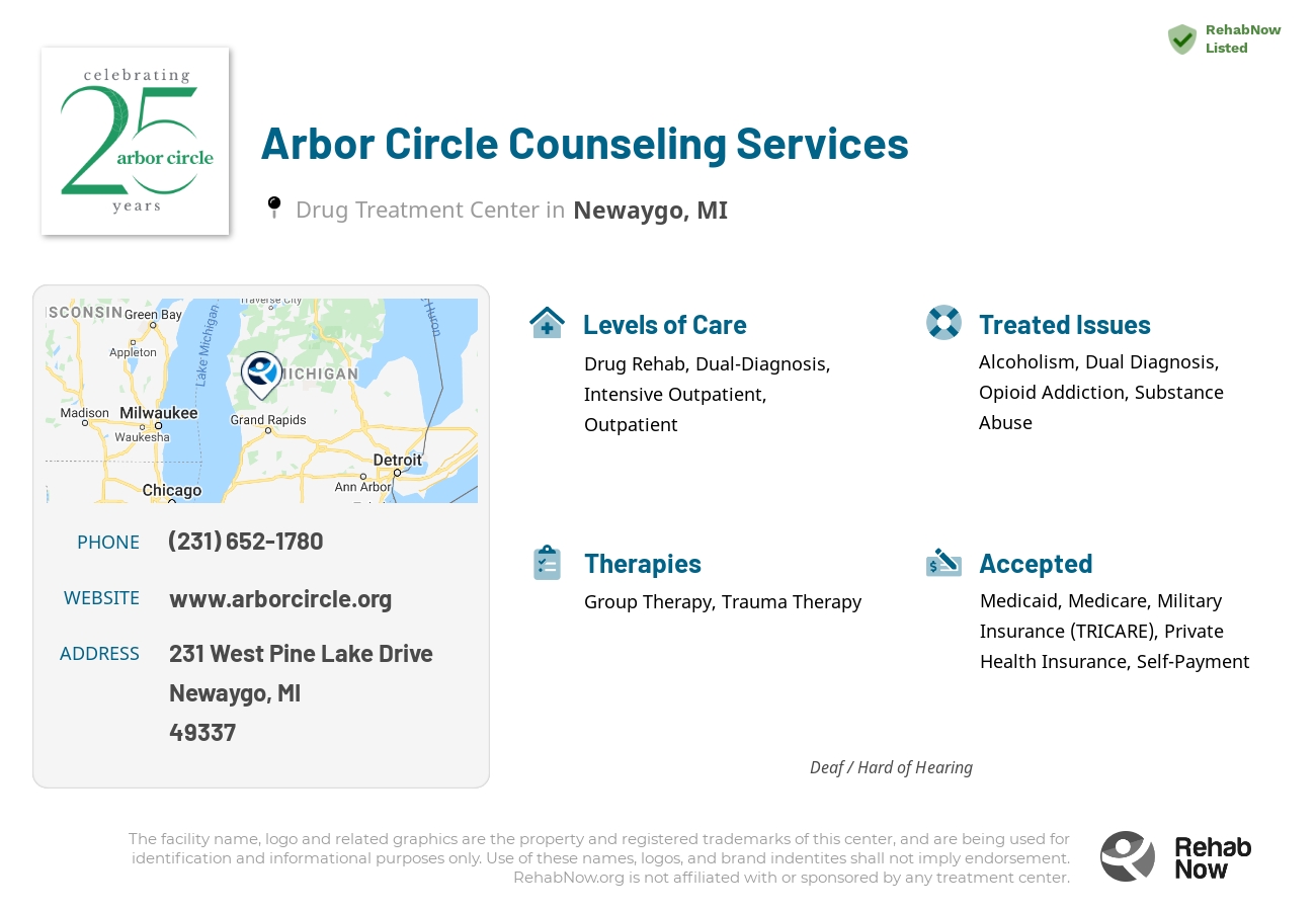 Helpful reference information for Arbor Circle Counseling Services, a drug treatment center in Michigan located at: 231 231 West Pine Lake Drive, Newaygo, MI 49337, including phone numbers, official website, and more. Listed briefly is an overview of Levels of Care, Therapies Offered, Issues Treated, and accepted forms of Payment Methods.
