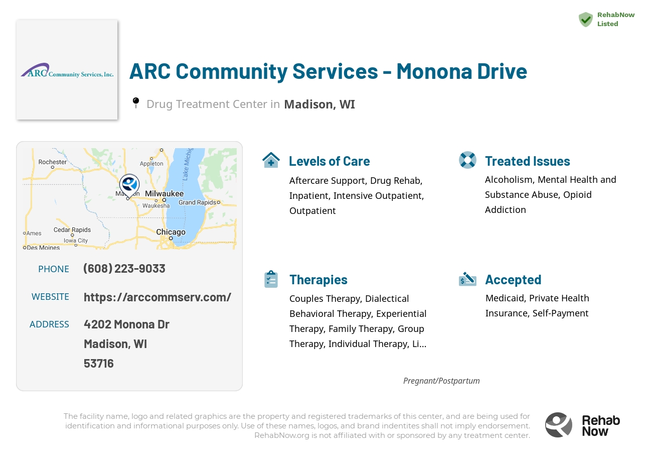 Helpful reference information for ARC Community Services - Monona Drive, a drug treatment center in Wisconsin located at: 4202 Monona Dr, Madison, WI 53716, including phone numbers, official website, and more. Listed briefly is an overview of Levels of Care, Therapies Offered, Issues Treated, and accepted forms of Payment Methods.