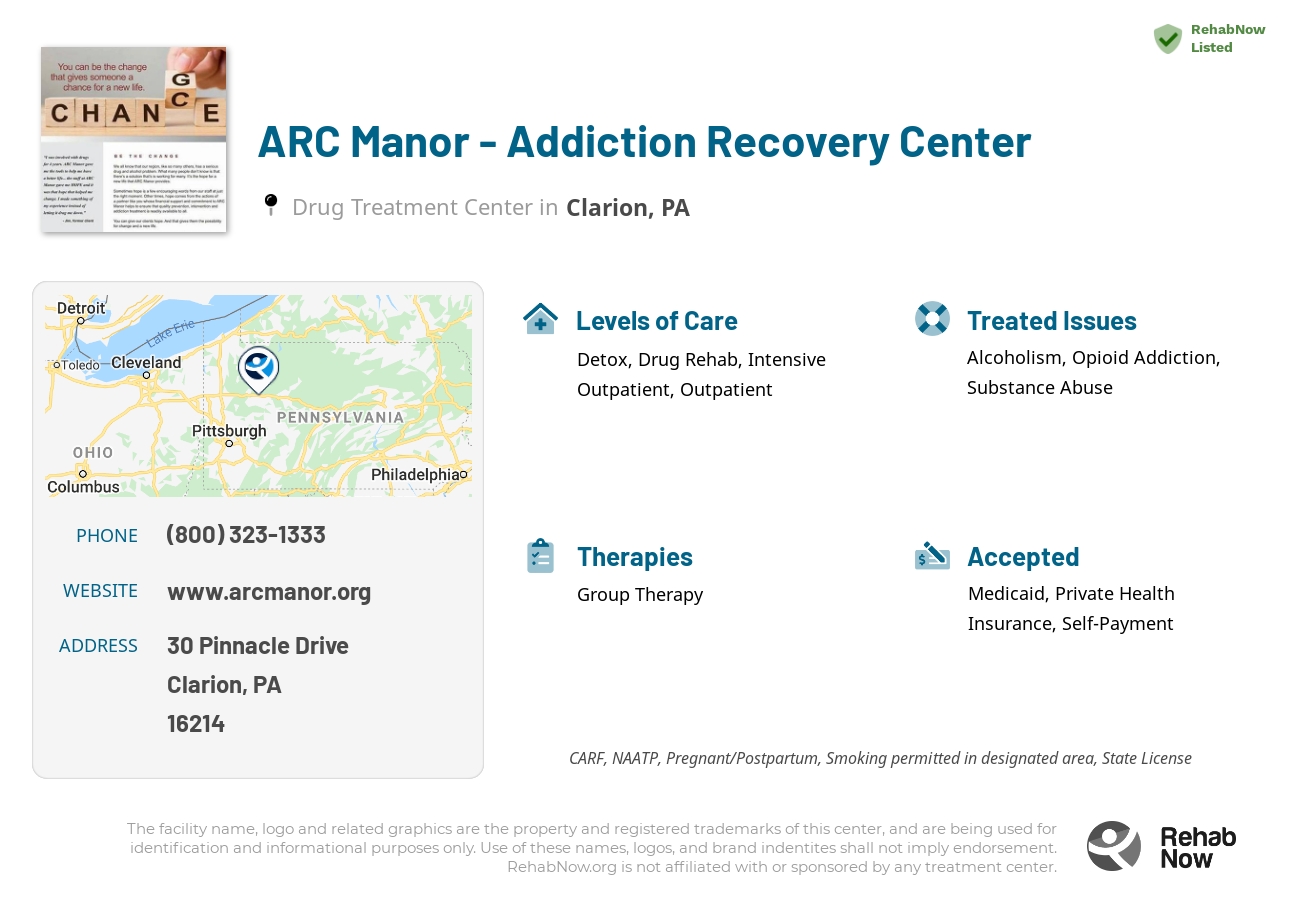 Helpful reference information for ARC Manor - Addiction Recovery Center, a drug treatment center in Pennsylvania located at: 30 Pinnacle Drive, Clarion, PA, 16214, including phone numbers, official website, and more. Listed briefly is an overview of Levels of Care, Therapies Offered, Issues Treated, and accepted forms of Payment Methods.