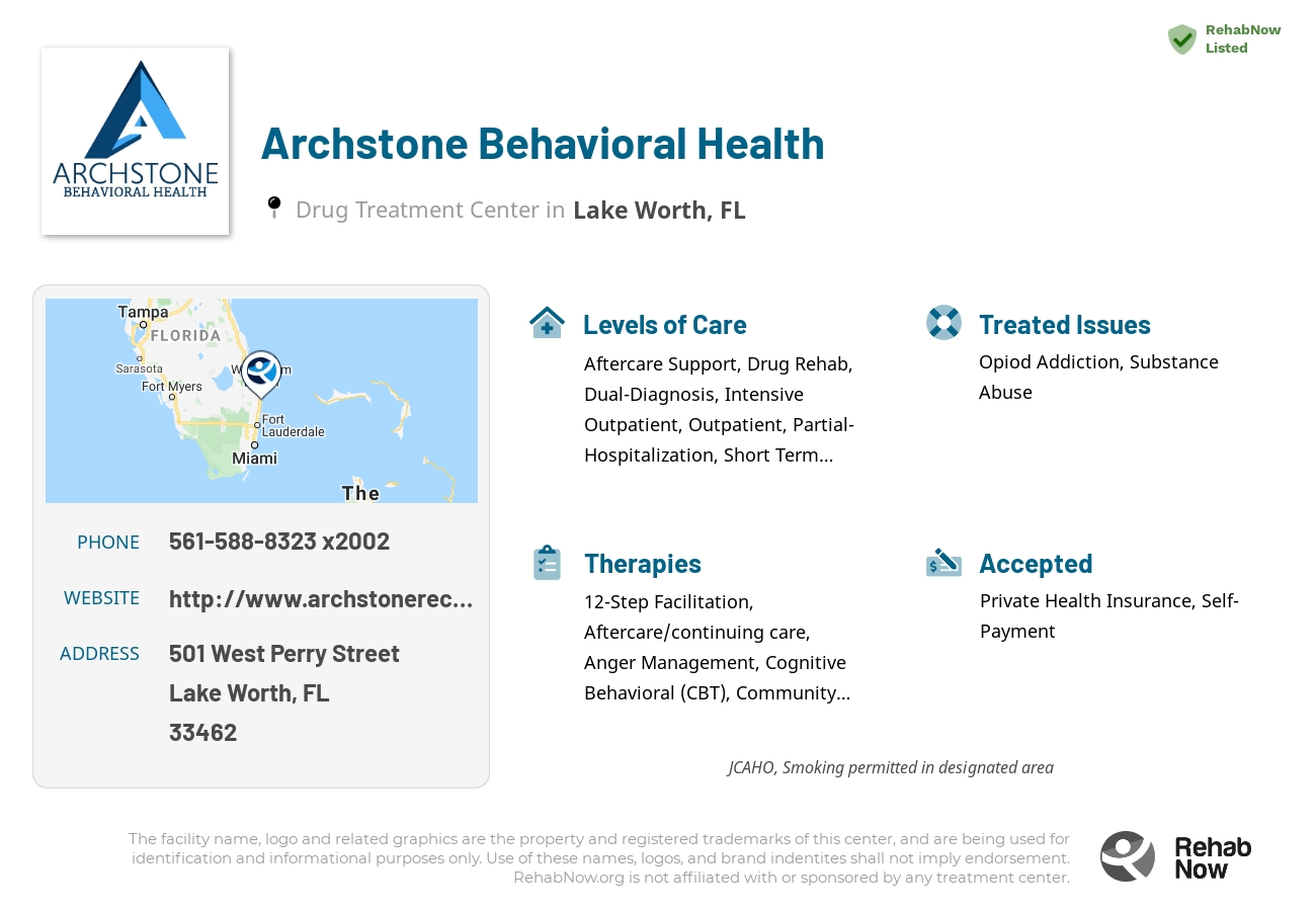 Helpful reference information for Archstone Behavioral Health, a drug treatment center in Florida located at: 501 West Perry Street, Lake Worth, FL 33462, including phone numbers, official website, and more. Listed briefly is an overview of Levels of Care, Therapies Offered, Issues Treated, and accepted forms of Payment Methods.